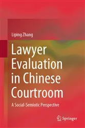 Book cover of Lawyer Evaluation in Chinese Courtroom by Liping Zhang