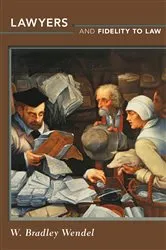 Book cover of Lawyers and Fidelity to Law by Unknown