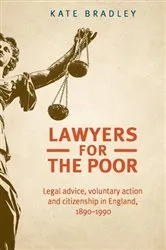Book cover of Lawyers for the poor by Katherine Bradley