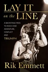Book cover of Lay It On The Line by Rik Emmett