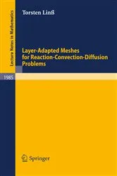 Book cover of Layer-Adapted Meshes for Reaction-Convection-Diffusion Problems by Unknown