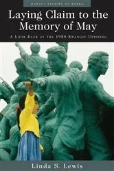Book cover of Laying Claim to the Memory of May by Linda S. Lewis