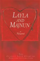 Book cover of Layla and Majnun - The Classic Love Story of Persian Literature by Nizami Nizami