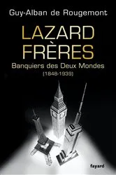 Book cover of Lazard Frères by Guy-Alban de Rougemont