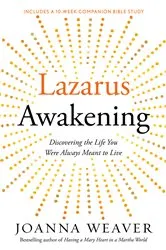 Book cover of Lazarus Awakening by Joanna Weaver