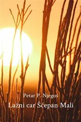 Book cover of Lazni car Scepan Mali by Petar P. Njegos