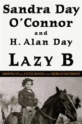Book cover of Lazy B by Sandra Day O'Connor