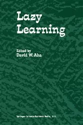 Book cover of Lazy Learning by David W. Aha