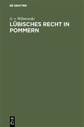 Book cover of Lübisches Recht in Pommern by G. v. Wilmowski