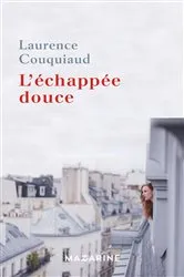 Book cover of L'échappée douce by Laurence Couquiaud