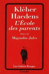 Book cover of L'école des parents suivi de Magnolia-Jules by Unknown
