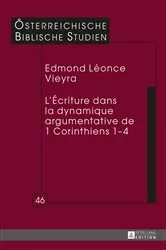 Book cover of L’Écriture dans la dynamique argumentative de 1 Corinthiens 1–4 by Georg Braulik