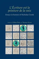 Book cover of L’Écriture est la peinture de la voix by Gillian Pink