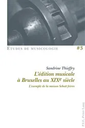 Book cover of L’édition musicale à Bruxelles au XIXe siècle by Henri Vanhulst