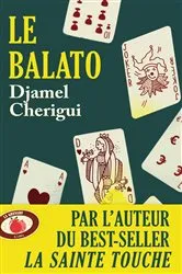 Book cover of Le Balato by Djamel Cherigui