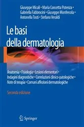 Book cover of Le basi della dermatologia (2nd ed.) by Giuseppe Micali