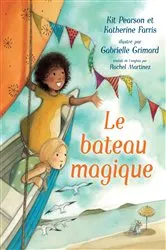 Book cover of Le bateau magique by Kit Pearson
