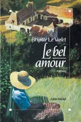 Book cover of Le Bel Amour by Brigitte Le Varlet