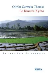 Book cover of Le Benarès-Kyôto by Olivier Germain-Thomas