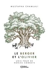 Book cover of Le Berger et l'Olivier by Mustapha Chamlali