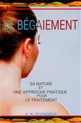 Book cover of Le Bégaiement by A. N. Okonoboh