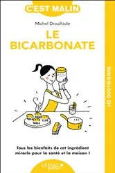 Book cover of Le bicarbonate, c'est malin by Michel Droulhiole
