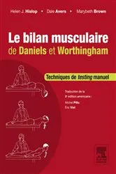 Book cover of Le bilan musculaire de Daniels et Worthingham (9th ed.) by Avers PT, DPT, PhD, FAPTA, Dale