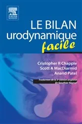 Book cover of Le bilan urodynamique facile by Cristopher R Chapple