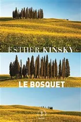 Book cover of Le bosquet by Esther Kinsky