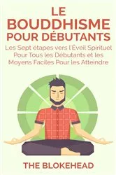 Book cover of Le Bouddhisme Pour Debutants by The Blokehead