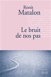 Book cover of Le bruit de nos pas by Ronit Matalon