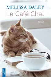 Book cover of Le café chat by Melissa Daley