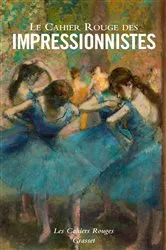 Book cover of Le Cahier Rouge des impressionnistes by Unknown
