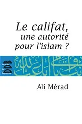 Book cover of Le Califat by Ali Merad