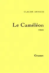Book cover of Le caméléon by Claude Arnaud