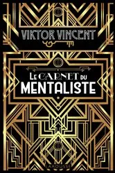 Book cover of Le carnet du mentaliste by Viktor Vincent
