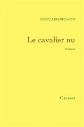 Book cover of Le cavalier nu by Edouard Peisson