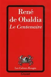 Book cover of Le centenaire by René de Obaldia