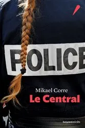 Book cover of Le Central by Mikael Corre