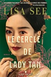 Book cover of Le Cercle de Lady Tan by Lisa See