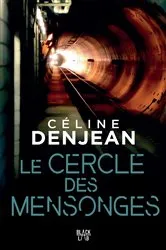 Book cover of Le cercle des mensonges by Céline Denjean
