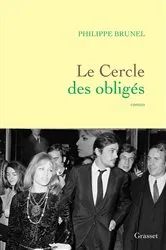 Book cover of Le cercle des obligés by Philippe Brunel