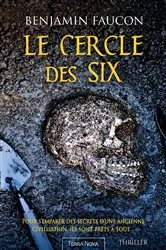 Book cover of Le cercle des six by Benjamin Faucon