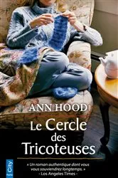 Book cover of Le Cercle des Tricoteuses by Ann Hood