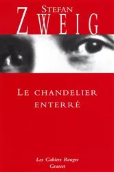 Book cover of Le chandelier enterré by Stefan Zweig