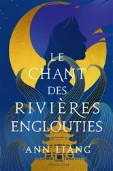 Book cover of Le Chant des rivières englouties by Unknown