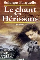 Book cover of Le chant du hérisson by Solange Fasquelle
