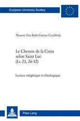 Book cover of Le Chemin de la Croix selon Saint Luc (Lc 23, 26-32) by Nyason Sira Koké Gaston Coulibaly