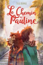 Book cover of Le Chemin de Pauline by Julie Bonnie