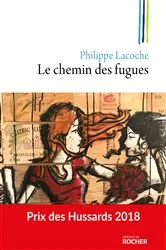 Book cover of Le chemin des fugues by Philippe Lacoche